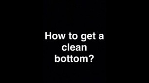 How to Clean your Bum Hole with Shower Enema and Fleet Enema